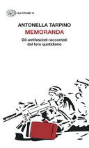 Copertina  Memoranda : gli antifascisti raccontati dal loro quotidiano