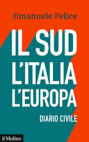 Copertina  Il Sud, l'Italia, l'Europa : diario civile
