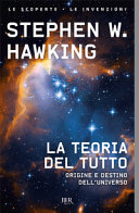 Copertina  La teoria del tutto : origine e destino dell'universo