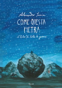 Copertina  Come questa pietra : il libro di tutte le guerre