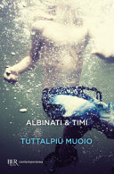 Copertina  Tuttalpiù muoio