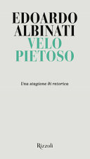 Copertina  Velo pietoso : una stagione di retorica