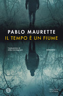 Copertina  Il tempo è un fiume : romanzo