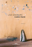 Copertina  Cara pace : romanzo