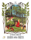 Copertina  La piccola storia dei bambini della foresta