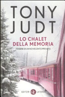 Copertina  Lo chalet della memoria : tessere di un Novecento privato