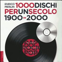 Copertina  1000 dischi per un secolo : 1900-2000