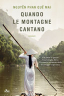 Copertina  Quando le montagne cantano : romanzo