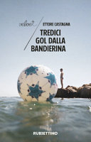 Copertina  Tredici gol dalla bandierina