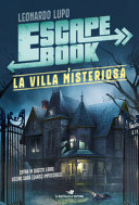 Copertina  Escape book : la villa misteriosa