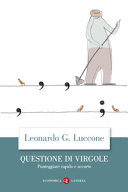 Copertina  Questione di virgole : punteggiare rapido e accorto
