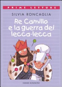 Copertina  Re Camillo e la guerra dei lecca-lecca