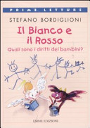 Copertina  Il Bianco e il Rosso : quali sono i diritti dei bambini?