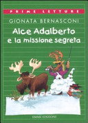 Copertina  Alce Adalberto e la missione segreta
