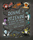 Copertina  Donne di scienza : 50 donne che hanno cambiato il mondo