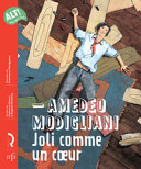 Copertina  Amedeo Modigliani, joli comme un coeur