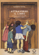 Copertina  Attraverso il libro : avventure critiche tra i libri per bambini e ragazzi