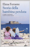 Copertina  4: Storia della bambina perduta : maturità-vecchiaia