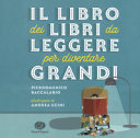 Copertina  Il libro dei libri da leggere per diventare grandi