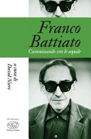 Copertina  Franco Battiato : camminando con le aquile