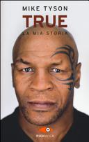 Copertina  True : la mia storia