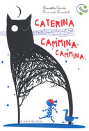 Copertina  Caterina cammina cammina