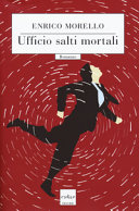Copertina  Ufficio salti mortali : romanzo