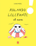 Copertina  Rolando Lelefante al mare