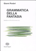 Copertina  Grammatica della fantasia : introduzione all'arte di inventare storie
