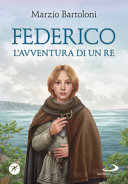 Copertina  Federico : l'avventura di un re
