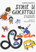 Copertina  Storie di giocattoli : dall'aquilone al Tamagotchi