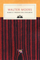 Copertina  Rumo e i prodigi dell'oscurità : romanzo in due parti illustrato dall'autore