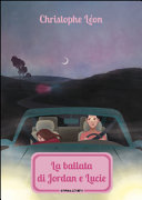 Copertina  La *ballata di Jordan e Lucie