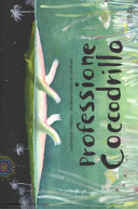 Copertina  Professione coccodrillo : una storia senza parole