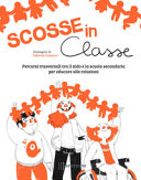 Copertina  Scosse in classe : percorsi trasversali tra il nido e la scuola secondaria per educare alle relazioni