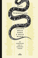 Copertina  Atlante delle fobie e delle manie : 99 ossessioni che ci rendono umani