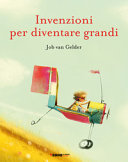 Copertina  Invenzioni per diventare grandi